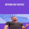 Nothing But Natives - James Van Elswyk & Friends