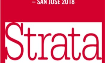 Strata Data Conference – San Jose 2018 - O'Reilly Media