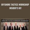 Offshore Tactics Workshop Insider’s Kit - The Sovereign Man