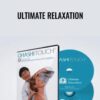 Ultimate Relaxation - Ohashi Touch