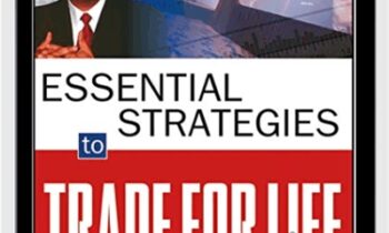 Essential Strategies to Trade for Life – Oliver Velez