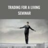 Trading For A Living Seminar – Omega Research