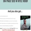 On Page SEO w Kyle Roof