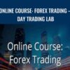 Online Course: Forex Trading – Day trading Lab – FXTC