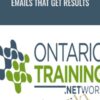 Emails That Get Results - Ontario Training Network