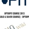 OptioPit Course 2013 (Gold & Silver Course) - OptioPit