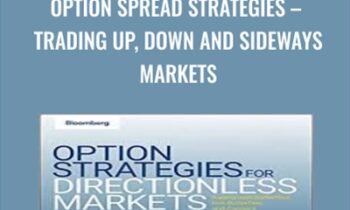 Option Spread Strategies – Trading Up, Down and Sideways Markets - Anthony Saliba