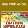 Option Spreads Made Easy - George Fontanills