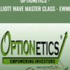 Optionetics - Elliott Wave Master Class - EWM03 - Rob Roy & Ron Chandler