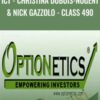 ICT - Christina DuBois-Nugent & Nick Gazzolo - Class 490 - Optionetics