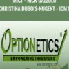 MICT - Nick Gazzolo & Christina DuBois-Nugent - ICM115 - Optionetics