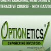 Online Coaching, Mentoring & Interactive Course - Nick Gazzolo - Optionetics