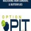 Mastering Iron Condors & Butterflies – Optionpit