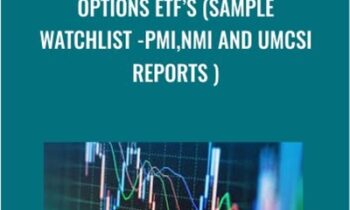 Options Etf’s (Sample Watchlist -pmi,nmi And Umcsi Reports )