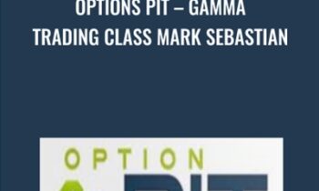 Options Pit – Gamma Trading Class Mark Sebastian