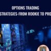 Options Trading Strategies-from Rookie to Pro - Partha Deshpande