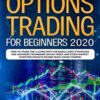 Options Trading for Beginners 2020 How to Trade for a Living with the Basics - Peter Swing
