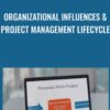 Organizational Influences & Project Management Lifecycle - Casey Ayers