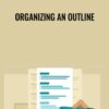 Organizing an Outline - Dan Gookin