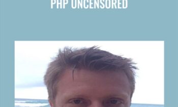 PHP Uncensored  - Robert Plank