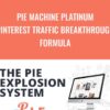 PIE Machine Platinum - Pinterest Traffic Breakthrough Formula - Roger and Barry