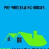 PRE-Wholesaling Houses - REI Trainers