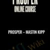 PROSPER – Mastin Kipp