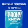 PROXY KNOW PROFESSIONAL 3.0 200+ Pages
