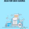 Julia for Data Science - Packt Publishing