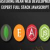 Mastering MEAN Web Development: Expert Full Stack JavaScript - Packt Publishing