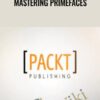 Mastering PrimeFaces - Packt Publishing