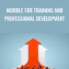 Moodle for Training and Professional Development - Packt Publishing