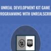 Unreal Development Kit Game Programming with UnrealScript - Packt Publishing