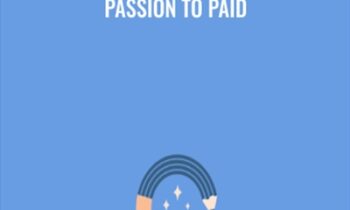 Passion to Paid