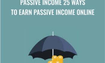Passive Income 25 Ways to Earn Passive Income Online