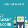 CB Passive Income 5.0 – Patric Chan