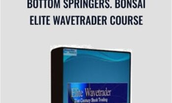 Bottom Springers. Bonsai Elite WaveTrader Course – Paul Lemal
