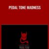 Pedal Tone Madness
