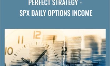 Perfect Strategy - SPX Daily Options Income - Peter Titus