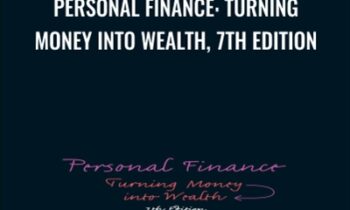 Personal Finance: Turning Money into Wealth, 7th Edition - Arthur Keown