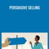 Persuasive Selling - Brian Aheam