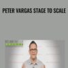 Peter Vargas Stage to Scale