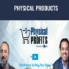 Physical Products - Anik Singal & Dave Kettner