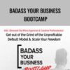 Badass Your Business Bootcamp – Pia Silva