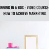 Pinning In A Box - VIDEO COURSE: - How To Achieve Marketing - Kristie Chiles