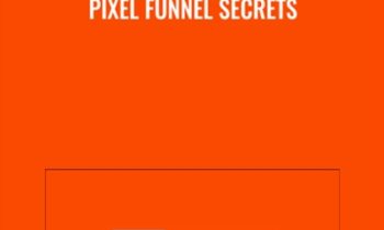 Pixel Funnel Secrets - Phil Graham