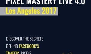 Pixel Mastery Live 4.0 – Los Angeles 2017