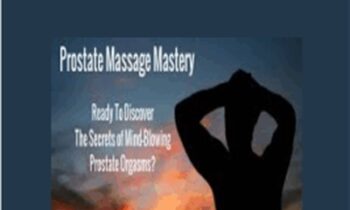 Prostate Massage Mastery - Pleasure Mechanics