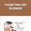 Pleasure Proof Your Relationship - Anne-Marie Clulow