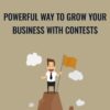 Powerful Way To Grow Your Business With Contests - Sandor Kiss